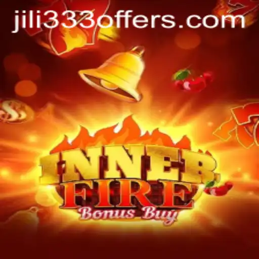 Exploring InnerFireBonusBuy: The Thrilling JiLi333 Game Experience